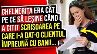 Chelnerița era cât pe ce să Leșine când a Citit Scrisoarea pe care i-a Dat-o Clientul...