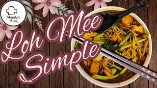 Resepi  Loh Mee Simple