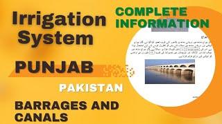 irrigation system of Punjab Pakistan Barrages and Canals