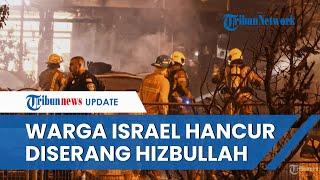 Ribuan Warga Israel Terkatung-katung Dibantai Hizbullah Tanpa Ampun Rumah Hancur & Ekonomi Bangkrut