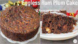 EGGLESS Rum Plum Cake  No Egg Christmas Cake  Eggless Christmas Fruit Cake  Eggless Plum Cake