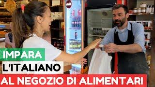 Impara lItaliano al Negozio di Alimentari I Italian Daily Life Grocery Store sub ITAENG