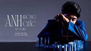 ICD - ANH KHÔNG CHẮC ft. TOMV Prod. by ERIC PHAN  LYRIC VIDEO from Album “ĐIỂM TUYỆT ĐỐI”