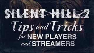 Silent Hill 2 Tips & Tricks for New Players & Streamers