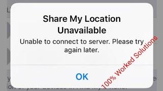 Share My Location Unavailable Unable to Connect to Server Please Try Again Later after iOS 1313.4