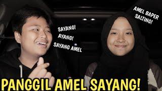 PERTAMA KALI EJA PANGGIL SAYANG AMEL SALTING MARAH