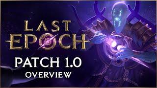 Last Epoch Patch 1.0  Patch Overview
