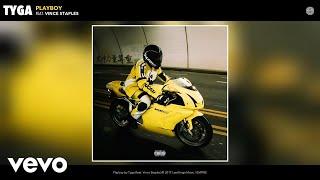 Tyga - Playboy Audio ft. Vince Staples