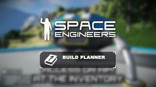 Space Engineers Tutorial Build Planner