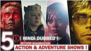 5 Best Action Adventure Hit Web Shows On  Netflix PRIME VIDEO Hindi Dubbed 