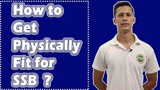 The Importance of Physical Fitness in the SSB Interview  How to Get Physically fit for SSB