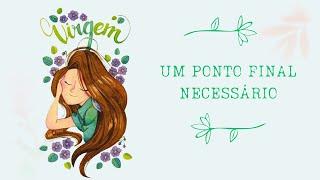 VIRGEM️UM PONTO FINAL NECESSÁRIO- QUINTA-FEIRA  #signos #virgem #tarot