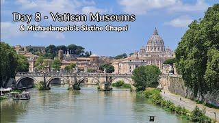 11 Day Trip to Enchanting Italy Day 8 - Vatican Museums & Michaelangelos Sistine Chapel