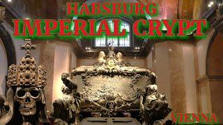 The Habsburg Imperial Crypt - Tombs of Maria Theresa Franz Josef and Sisi in Vienna