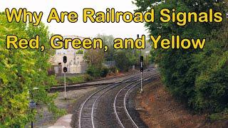 Why Are Railroad Signals Red Green and Yellow 355