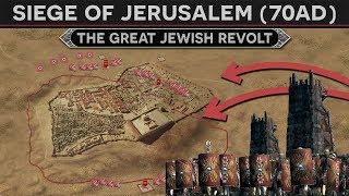 The Siege of Jerusalem 70 AD - The Great Jewish Revolt FULL DOCUMENTARY