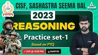 CISF Sashastra Seema Bal Reasoning - Practice Set 1 Based on PYQ by Sahil Sir