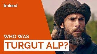 Who was Turgut Alp?