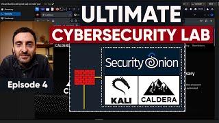 Building the Ultimate Cybersecurity Lab - Episode 4