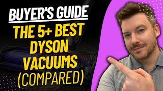 TOP 5 Best Dyson Vacuums - Best Dyson Vacuum Cleaner Review 2024