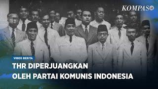 Asal Usul Tunjangan Hari Raya Berlaku di Indonesia Setiap Lebaran