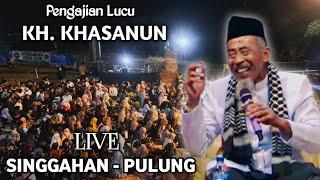  LIVE PENGAJIAN LUCU  KH. KHASANUN TERBARU 19 JUNI 2024  DI SINGGAHAN PULUNG PONOROGO