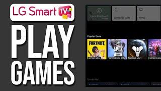 How To Play Games On LG Smart TV 2024