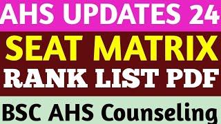 BSC AHS COUNSELING UPDATES 2O24 KARNATAKA I BSC MLT I RANK LIST PDF I SEAT MATRIX 2024 I