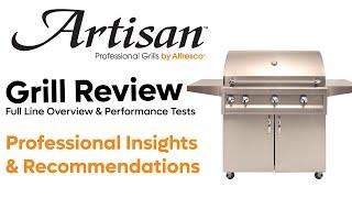 Artisan Grills Review  ARTP Professional Grill Overview  Full Line Review & Performance Tests