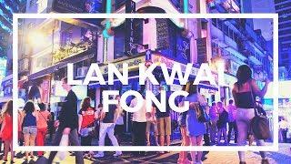 What is Lan Kwai Fong?