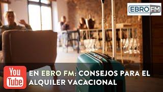 Alquiler apartamentos vacacionales 07072023 Ebro FM