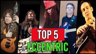 TOP 5 Most Eccentric Guitar Virtuosos