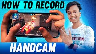 The Ultimate Guide to Record Handcam GAMEPLAY like a Pro