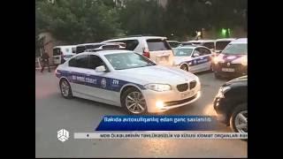 Bakıda sərxoş sürücü avtoşluq etdi