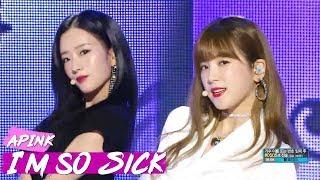 HOT Apink -  Im so sick   에이핑크 - 1도 없어 Show Music core 20180714