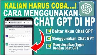 Cara Menggunakan Chat GPT Di HP  Daftar Akun Chat GPT Open AI