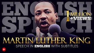 ENGLISH SPEECH  MARTIN LUTHER KING I Have a Dream English Subtitles