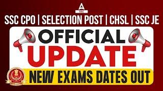 SSC Exam Date 2024  SSC CHSL SSC JE Selection Post SSC CPO Exam Date 2024 Out