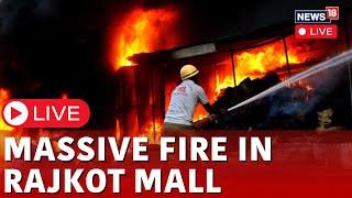 Rajkot TRP Game Zone Live  Massive Fire Erupts At TRP Game Zone In Rajkot  Rajkot Live News  N18L