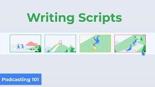 How to Write Scripts For Your Podcast  Podcasting 101 Ep. 5