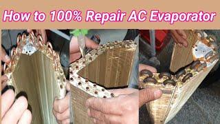 How to do 100% Repair AC Evaporator  Evaporator Coil U Bend Replacement In UrduHindi