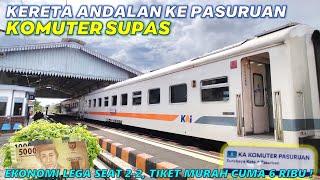 KERETA TERMURAH KE KOTA PASURUAN  Naik KA Komuter Supas Surabaya Pasuruan Tiket Murah Cuma 6 Ribu