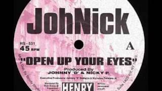 Open Up Your Eyes - Johnick