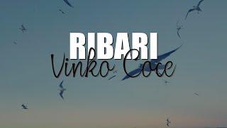 Vinko Coce - Ribari Official video lyric