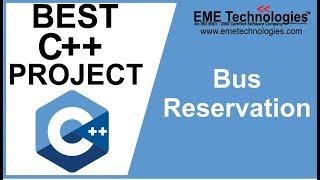 How to Make a Bus Reservation Project in C++  Download C++ Projects With Source Code