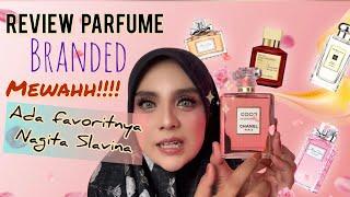 Review Aroma Wangi Parfume Branded Favorite Para Artis Nagita Slavina Maudy Ayunda Melody Prima