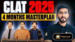 CLAT 2025 4 Months Complete Strategy I Expert Strategy I Keshav Malpani