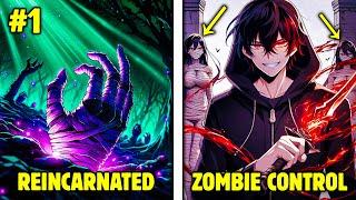 He Was A Total Loser Until He Reincarnated With The Zombie Control System - Manhwa Recap