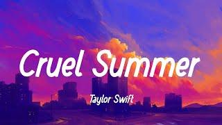 Taylor Swift - Cruel Summer lyrics  Blank Space Style Shake It Off