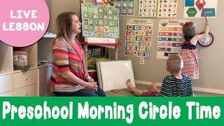 Preschool Morning Circle Time  Sample Lesson